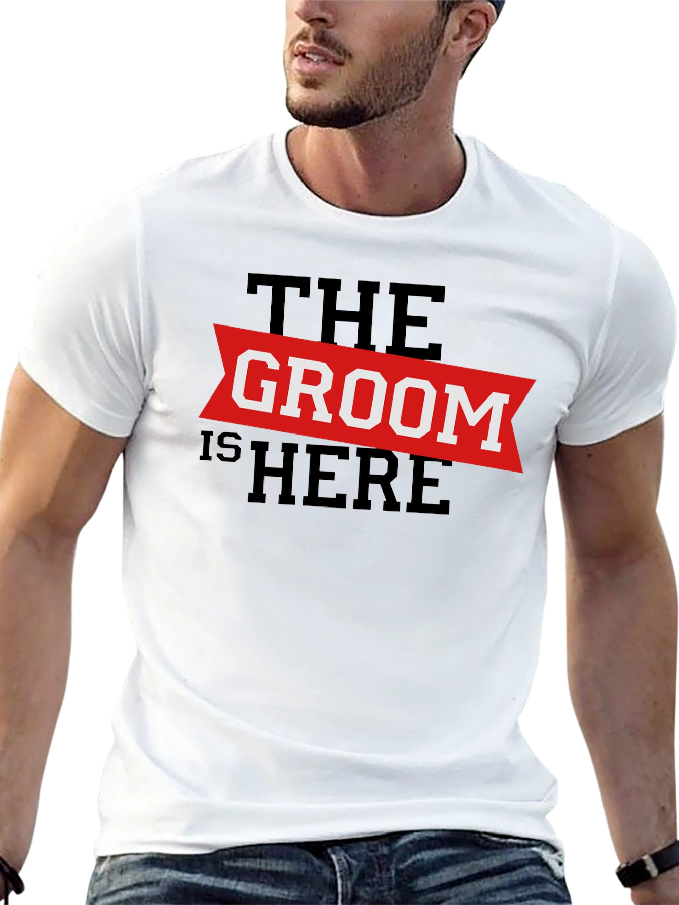 The Groom Is Here - Wedding T-Shirt