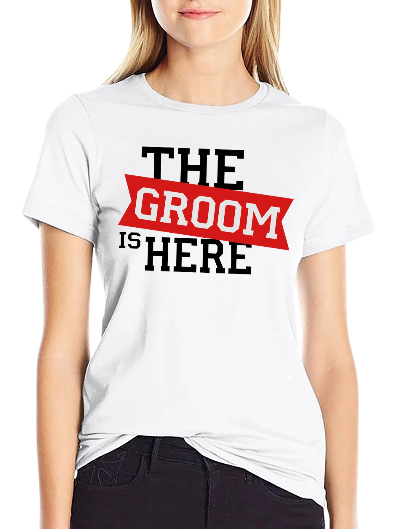 The Groom Is Here - Wedding T-Shirt