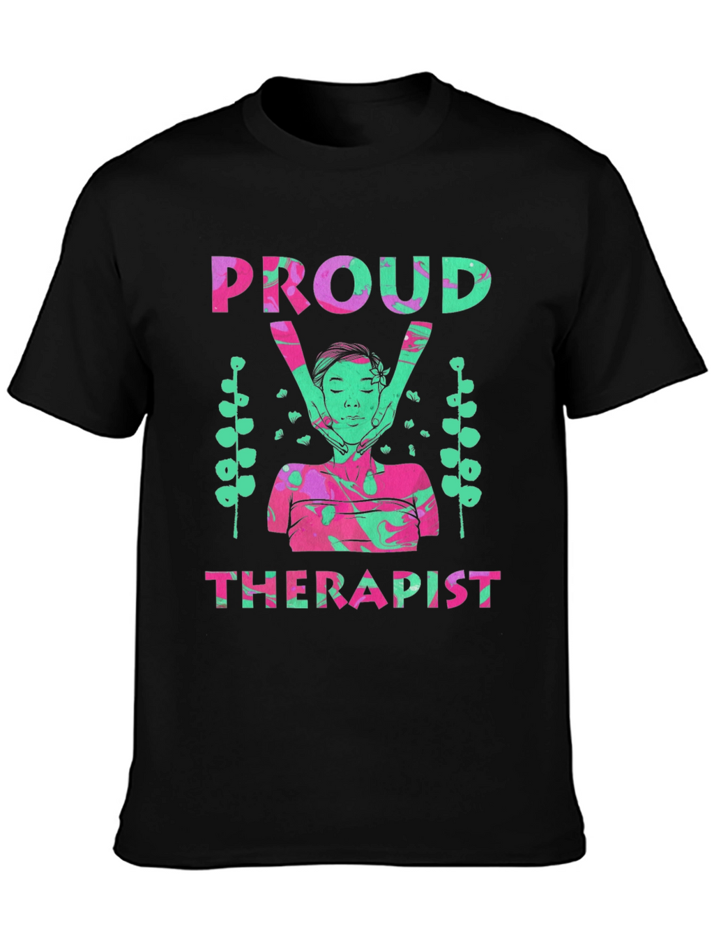 Proud Therapist T-Shirt - Massage Therapy Gift