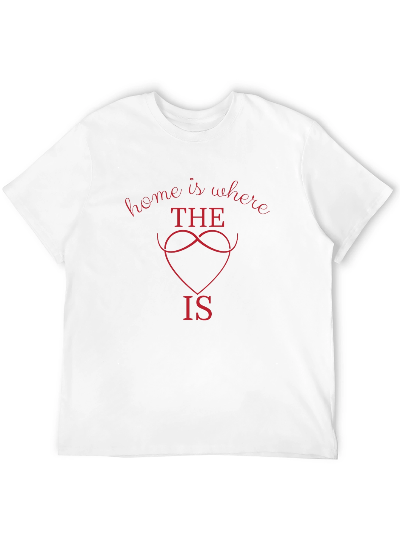 Home is Where the Heart Is Graphic T-Shirt