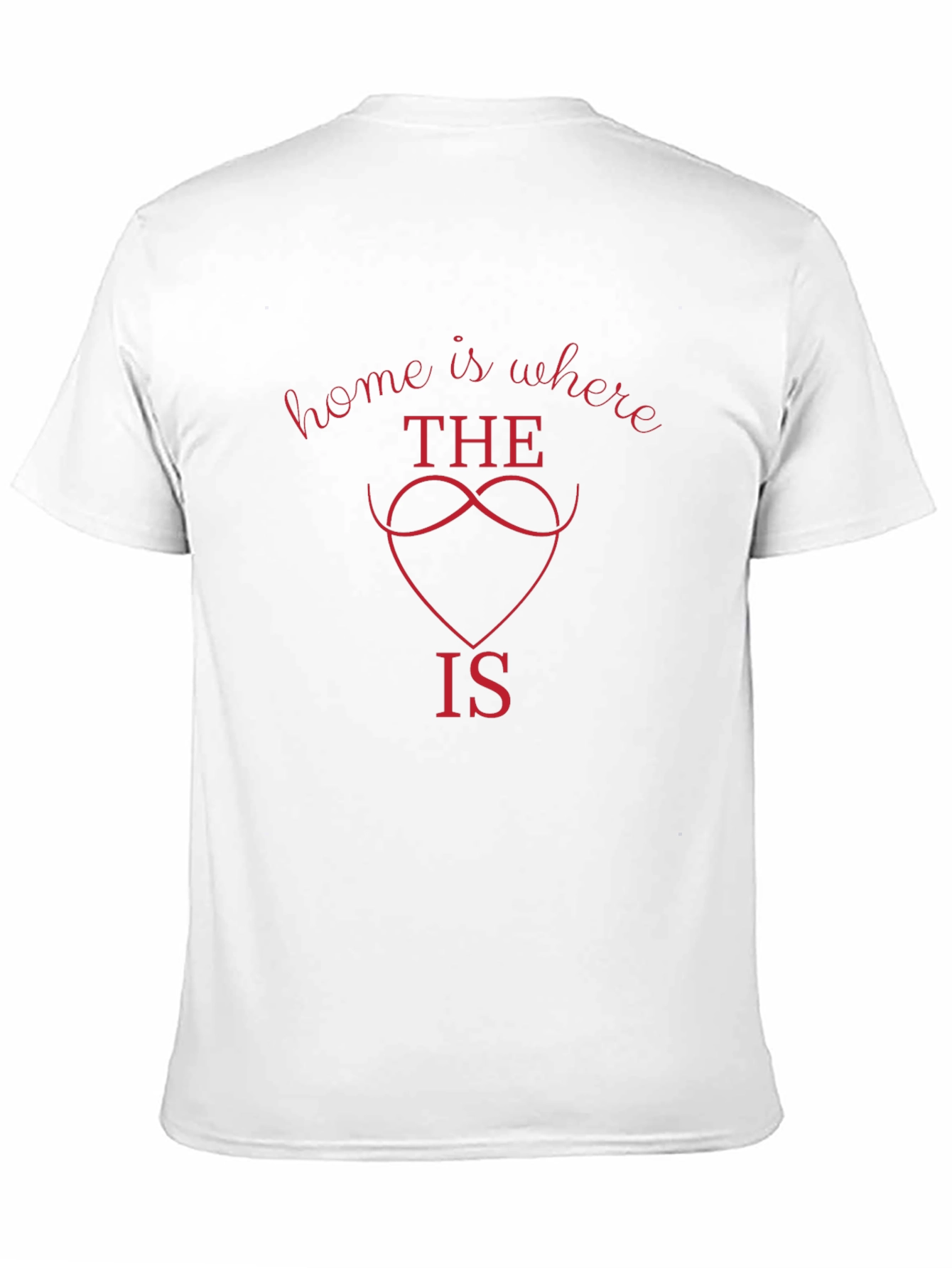 Home is Where the Heart Is Graphic T-Shirt