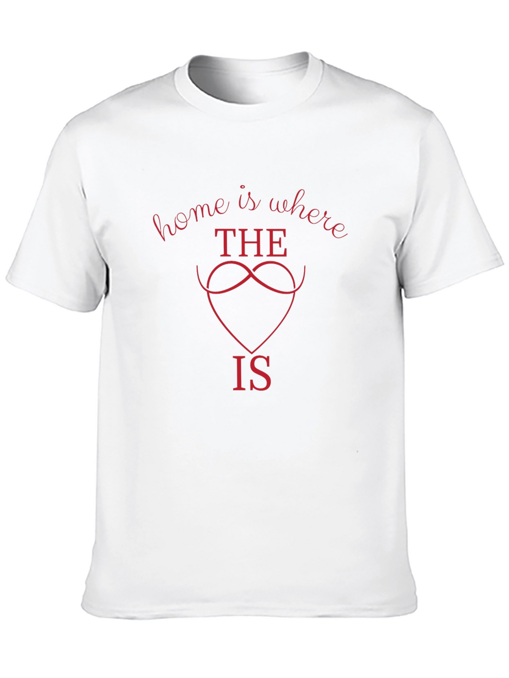 Home is Where the Heart Is Graphic T-Shirt