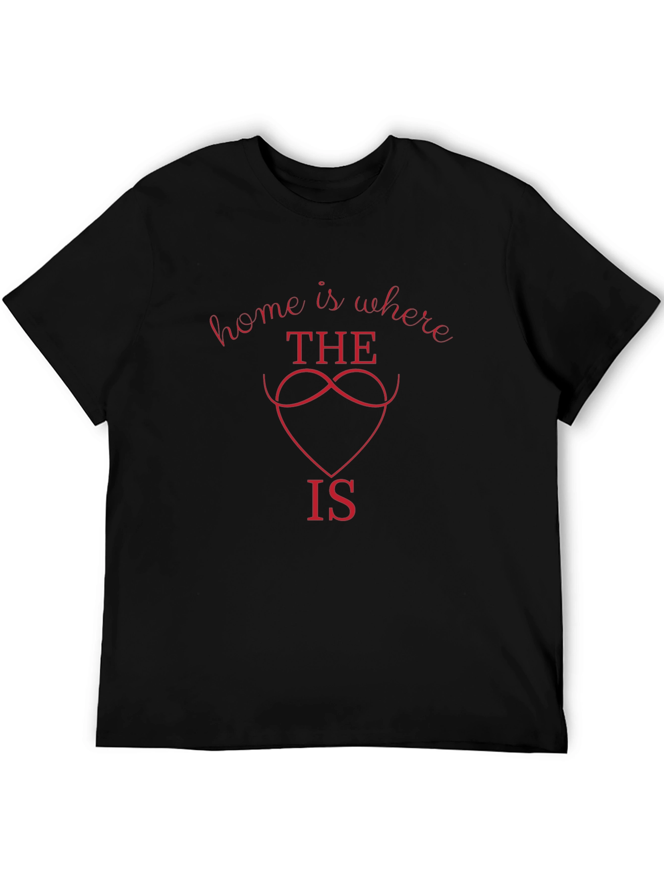 Home is Where the Heart Is Graphic T-Shirt