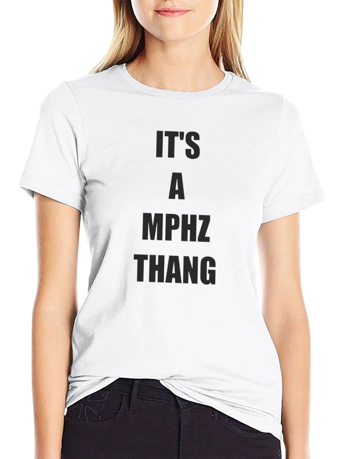 Its a MPHZ Thang Black T-Shirt