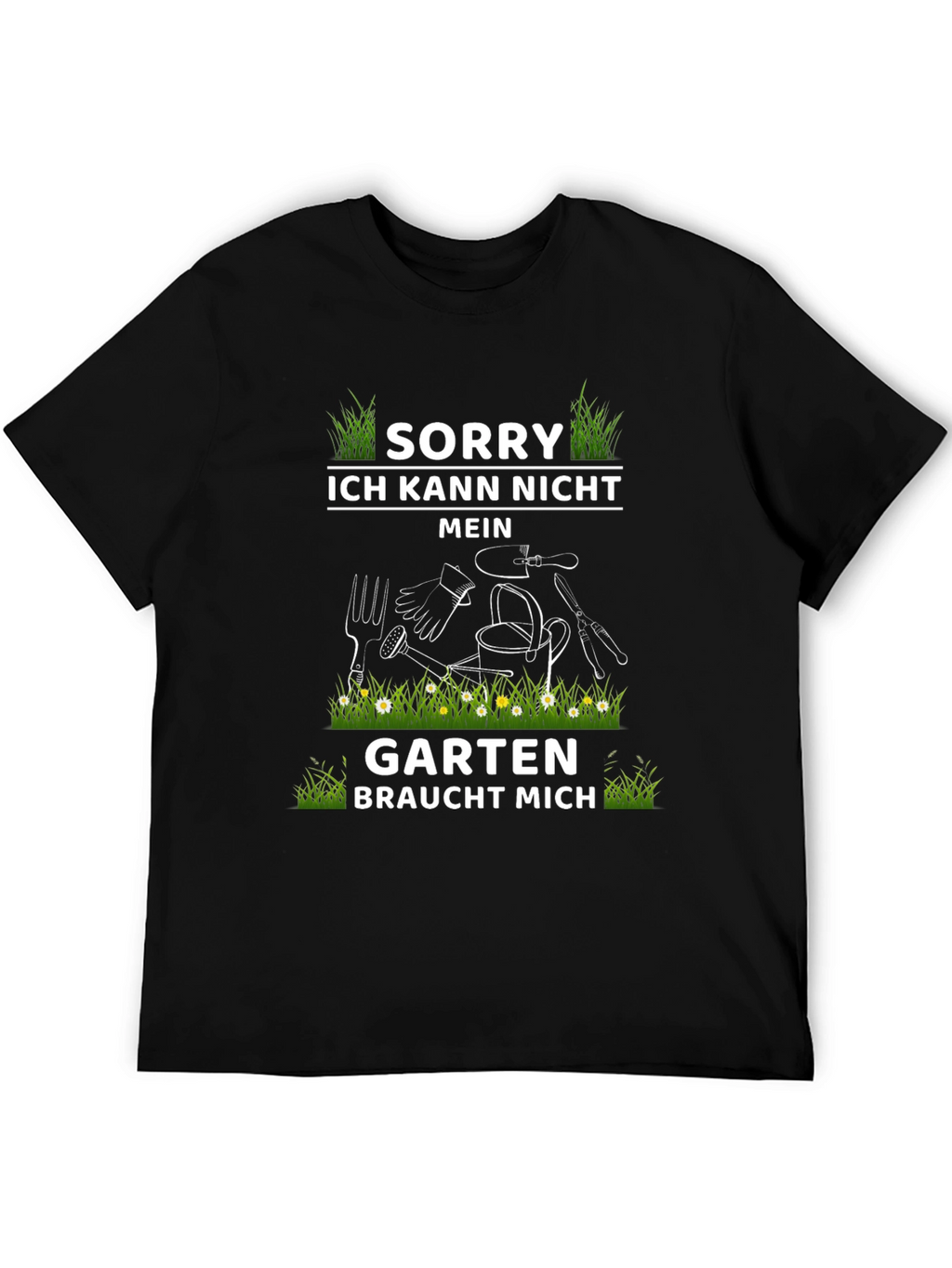 Gardening T-Shirt - Sorry My Garden Needs Me