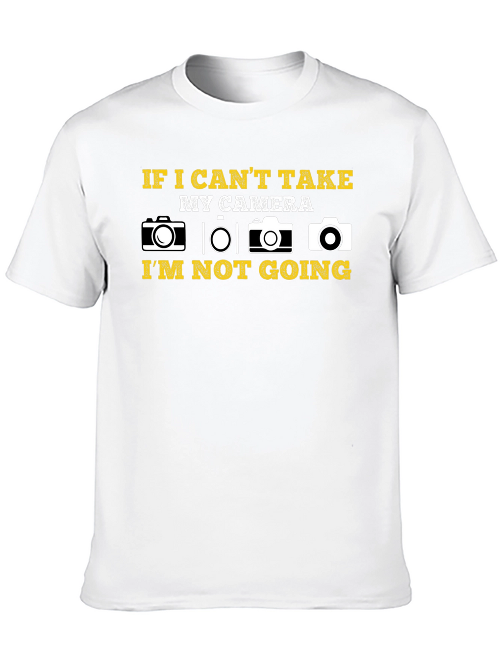 Camera Lover T-Shirt: If I Cant Take My Camera...