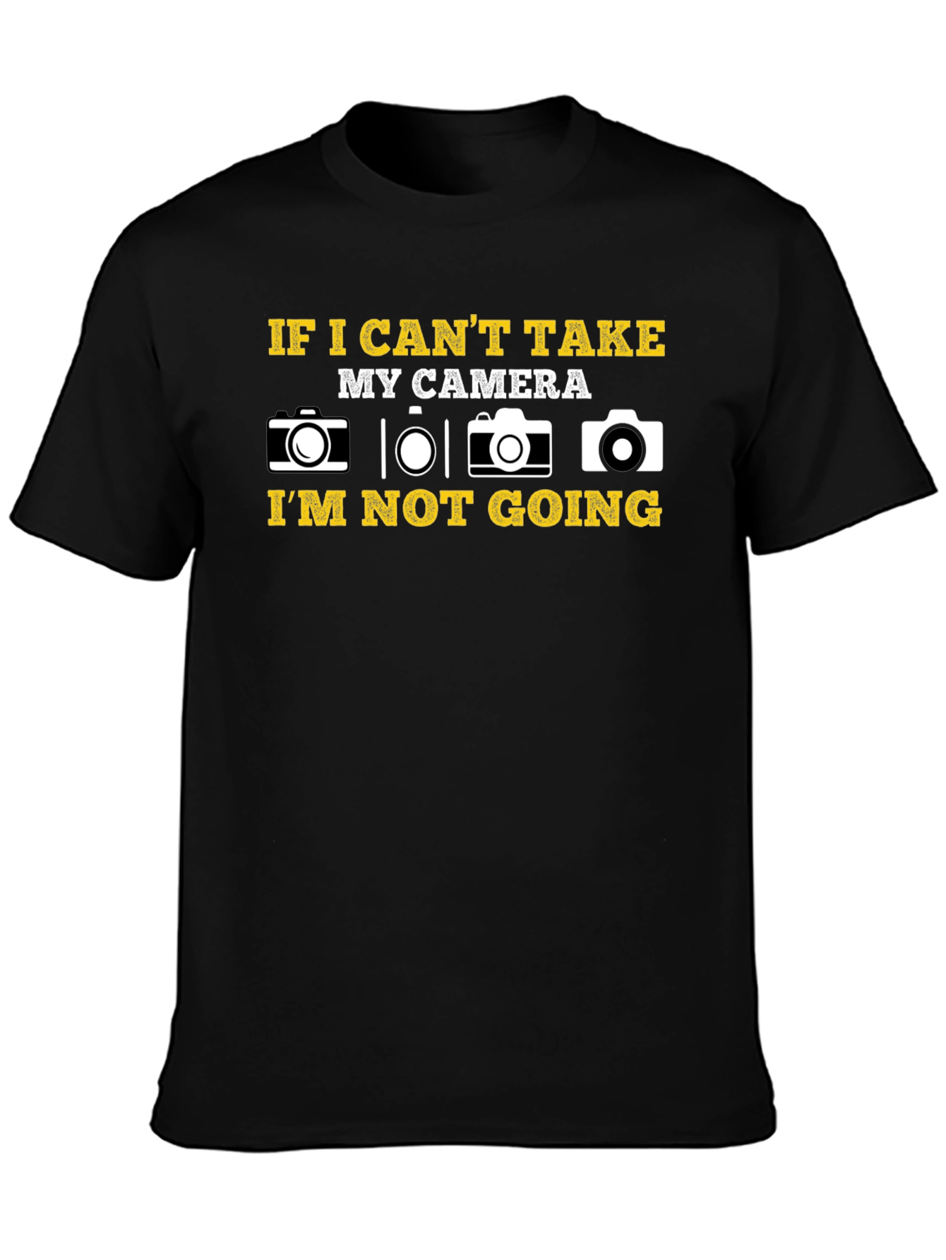Camera Lover T-Shirt: If I Cant Take My Camera...