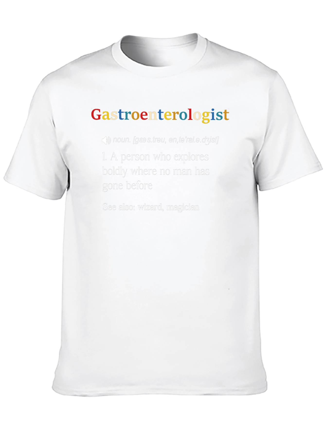 Gastroenterologist Definition T-Shirt - Funny Medical Tee