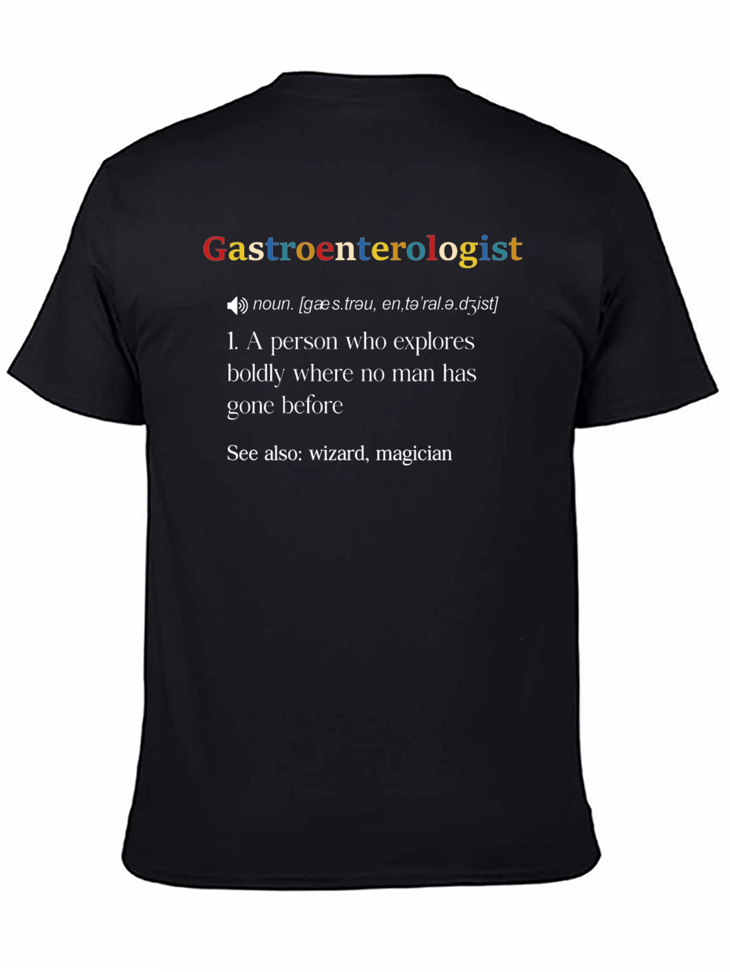 Gastroenterologist Definition T-Shirt - Funny Medical Tee