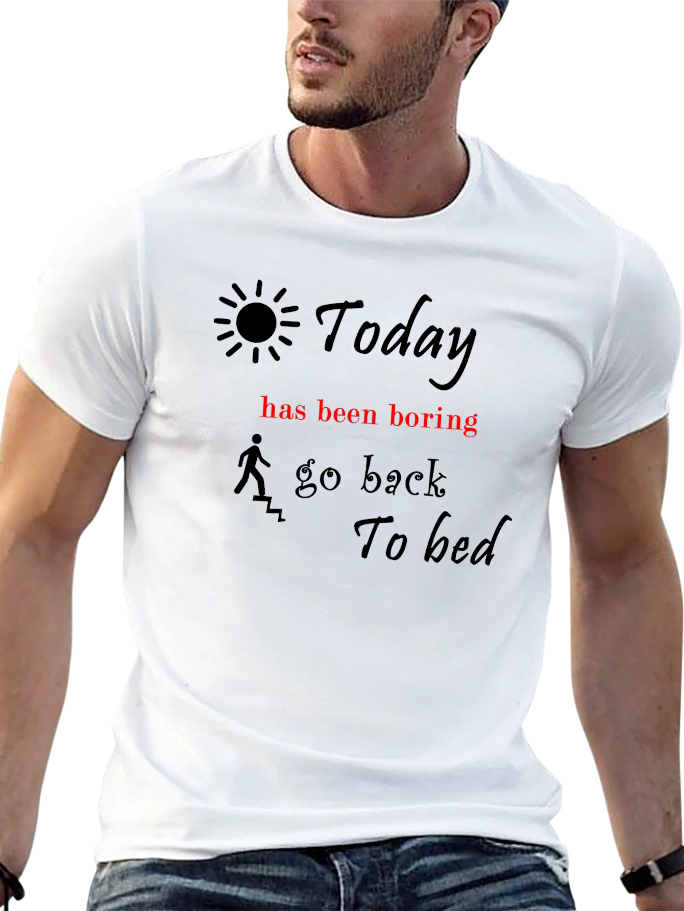 Humorous Today Graphic Tee for Relaxed Days