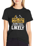 HVAC Tech Caution T-Shirt: Flying Tools & Offensive Language