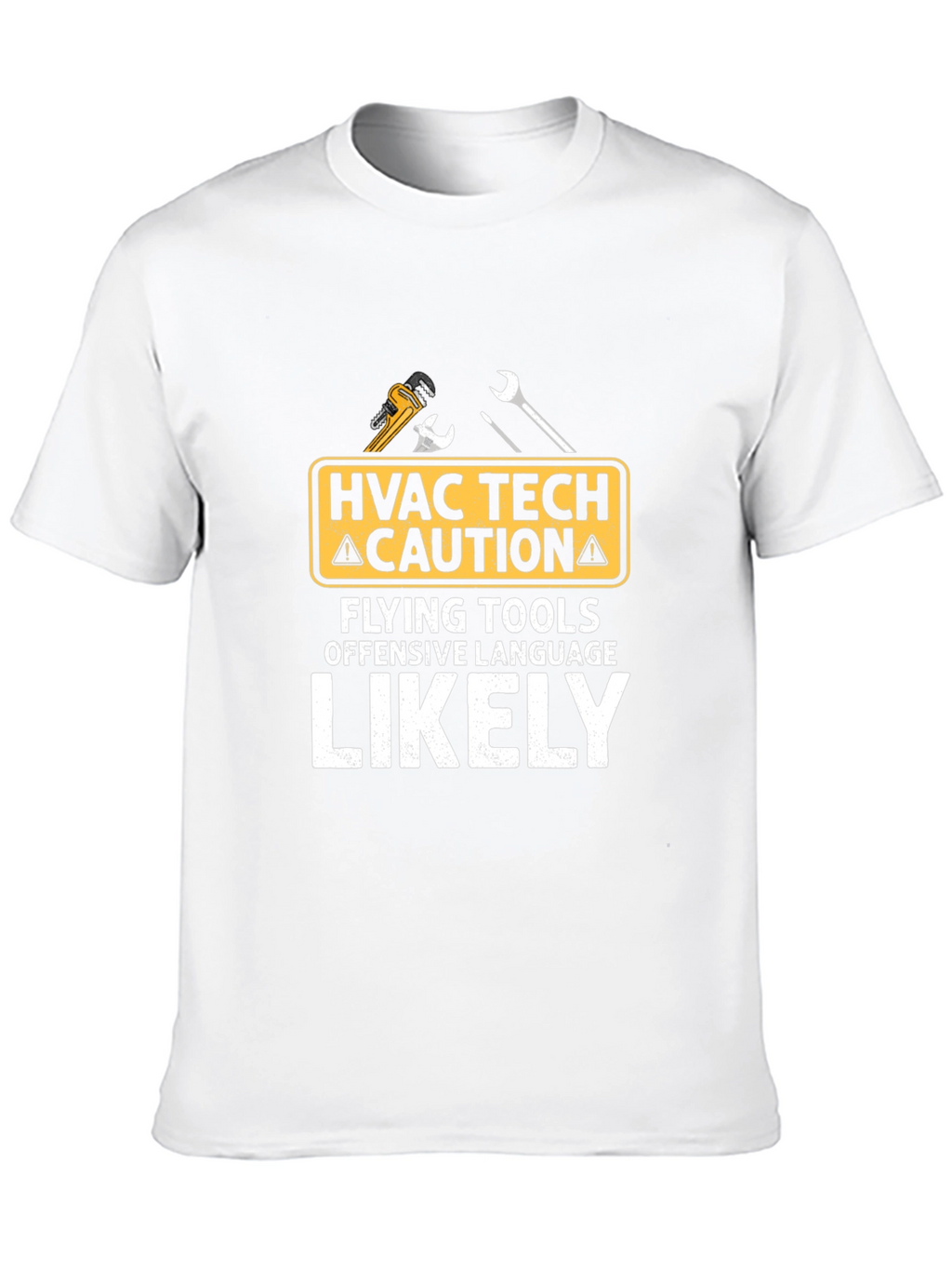HVAC Tech Caution T-Shirt: Flying Tools & Offensive Language