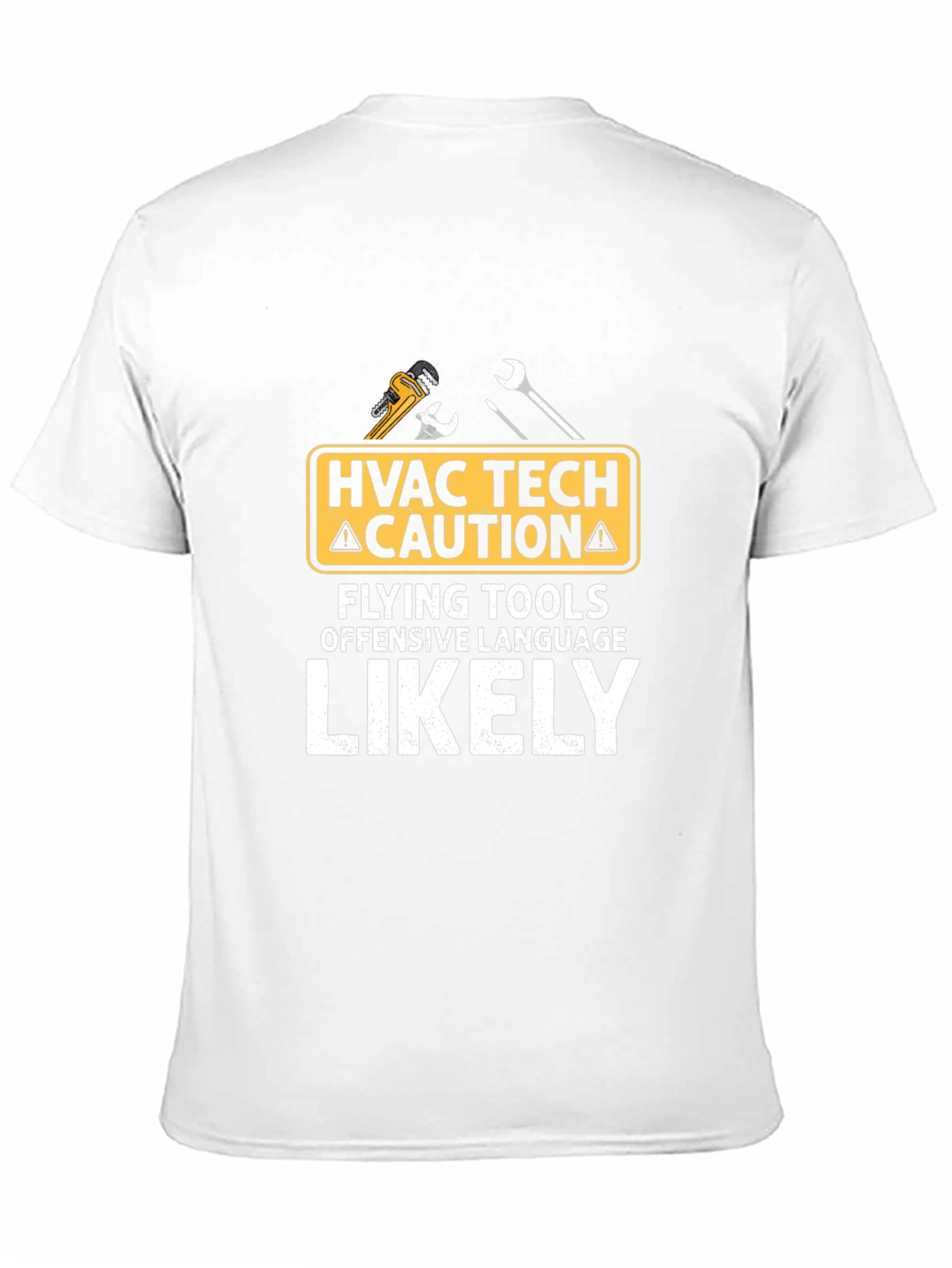 HVAC Tech Caution T-Shirt: Flying Tools & Offensive Language
