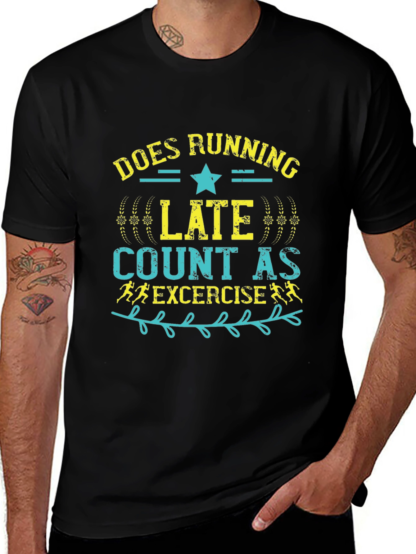Does Running Late Count As Exercise Graphic Tee