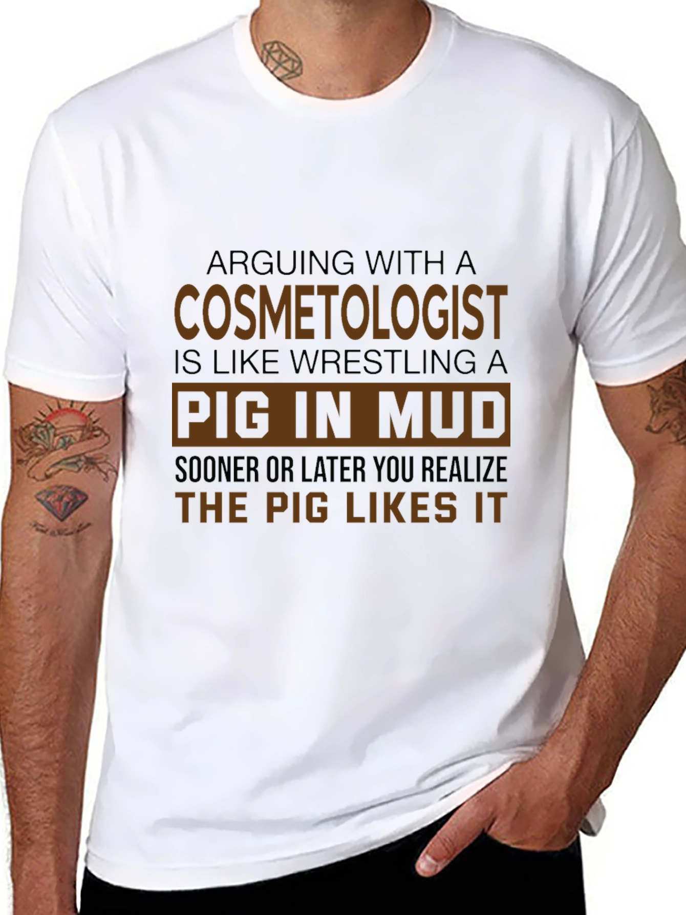 Cosmetologist Pig in Mud Funny T-Shirt