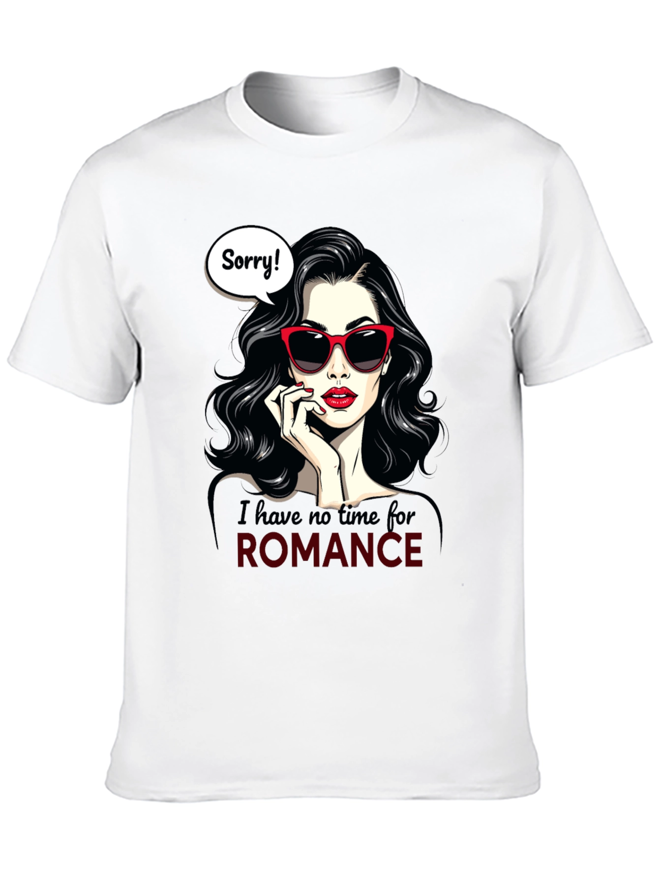 Sorry No Romance T-Shirt