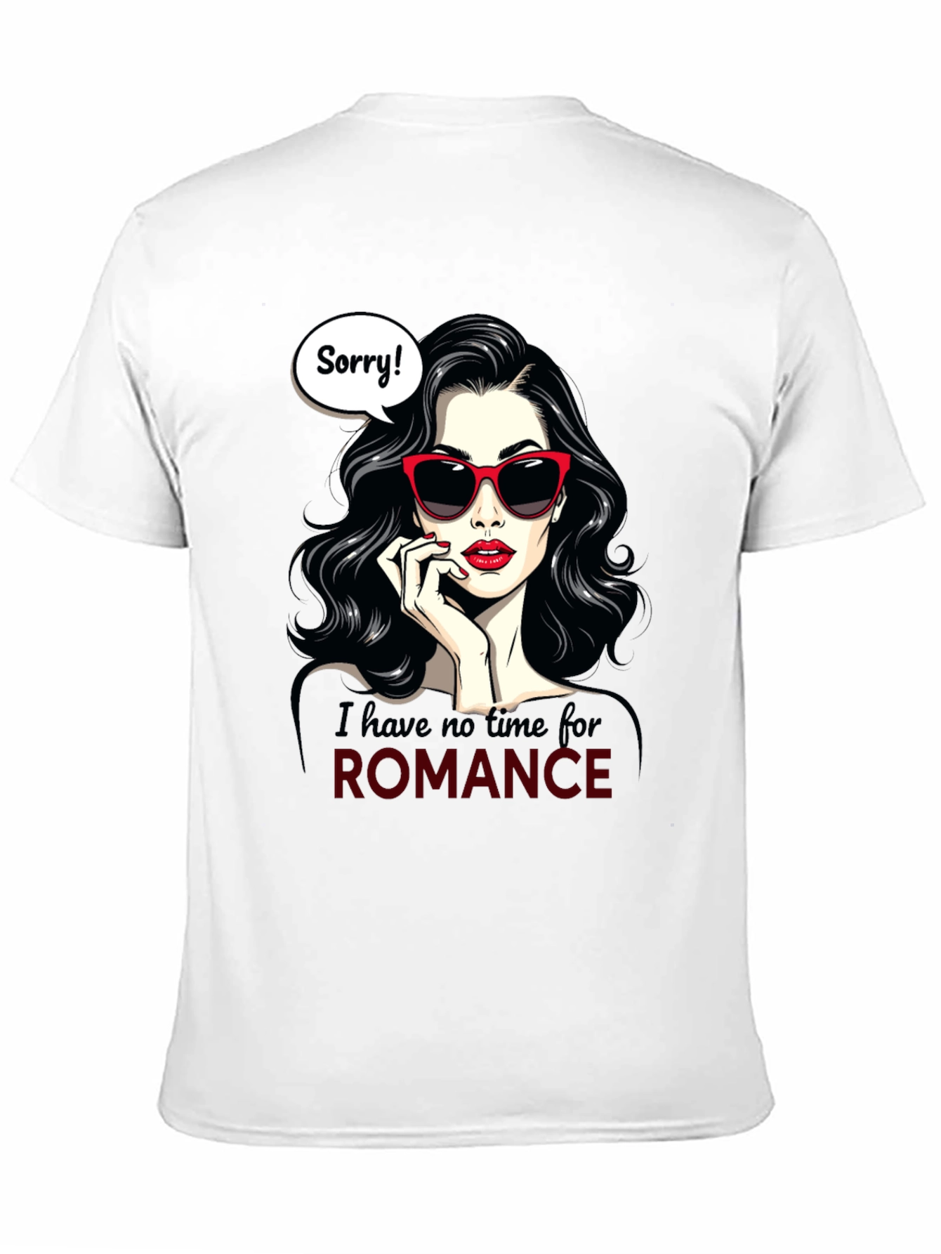 Sorry No Romance T-Shirt