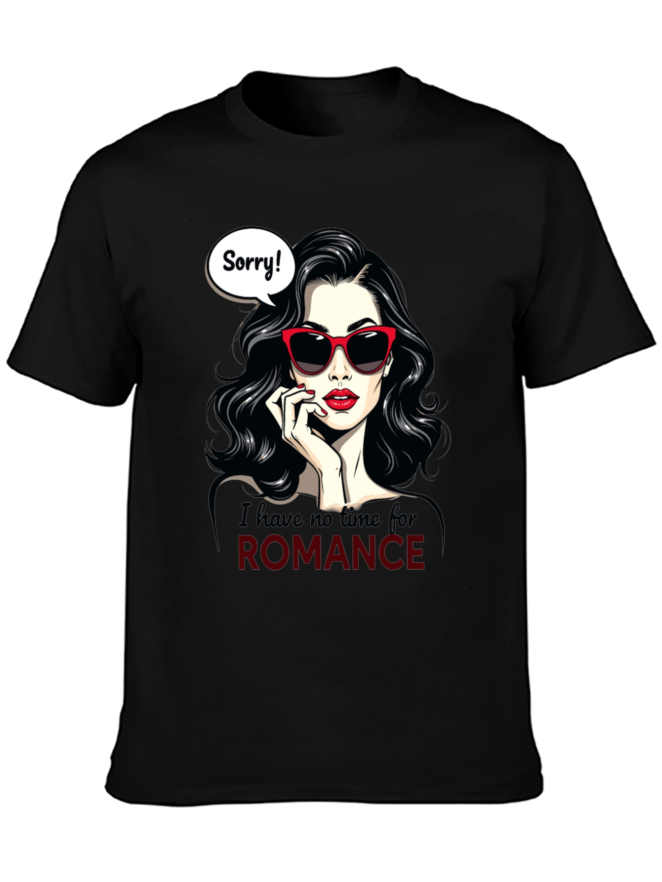 Sorry No Romance T-Shirt