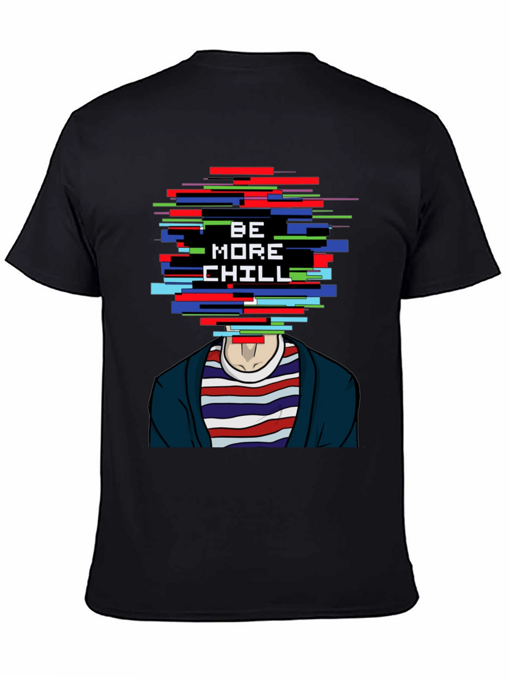 Be More Chill Graphic Tee