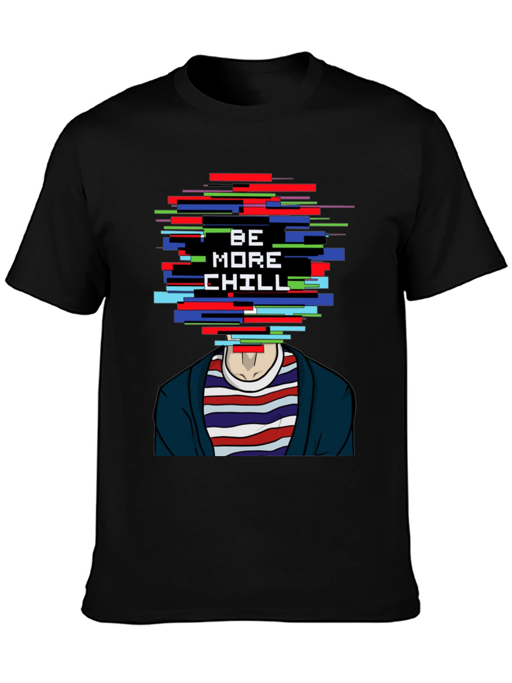 Be More Chill Graphic Tee