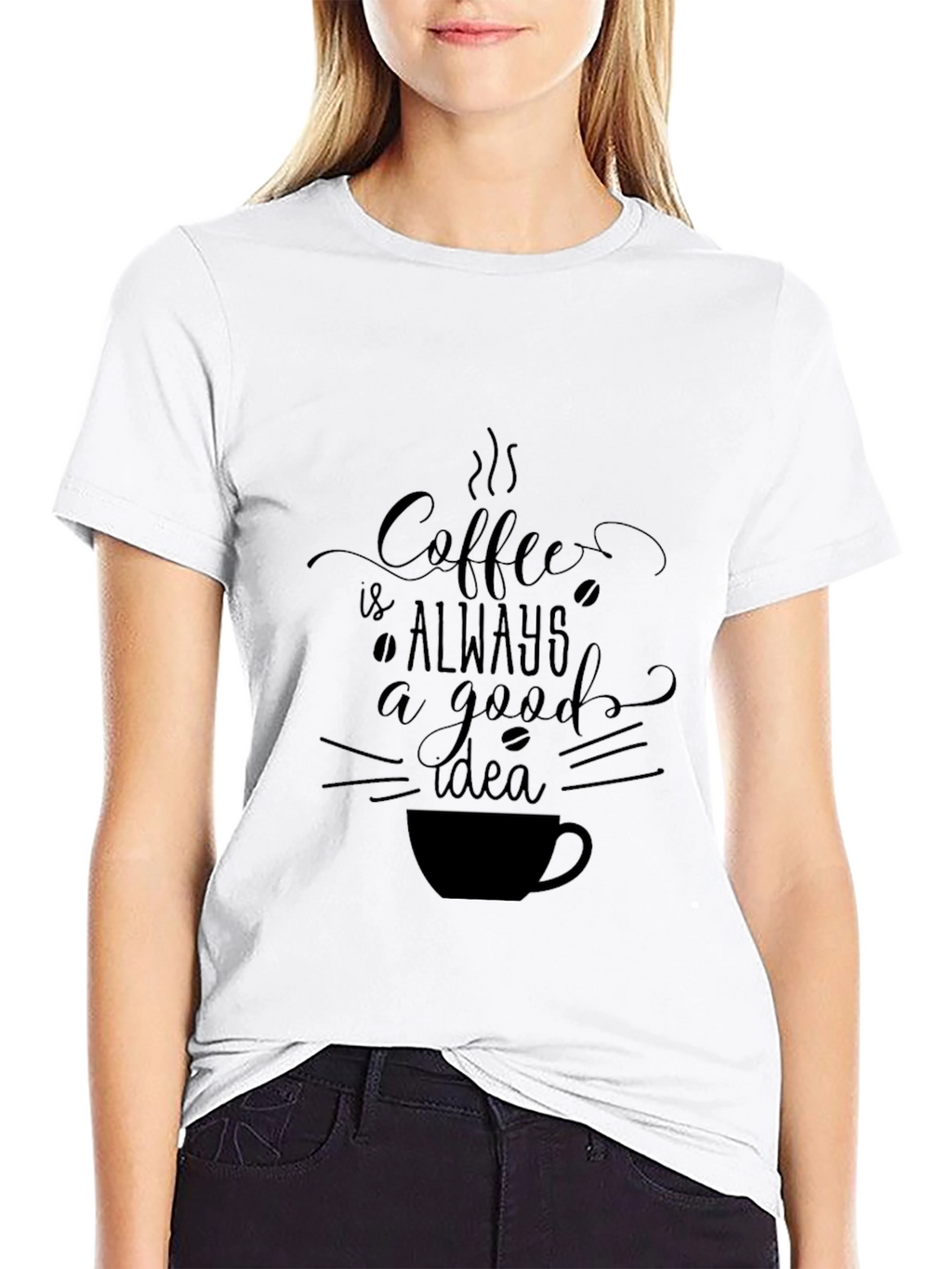 Coffee Always a Good Idea Black T-Shirt