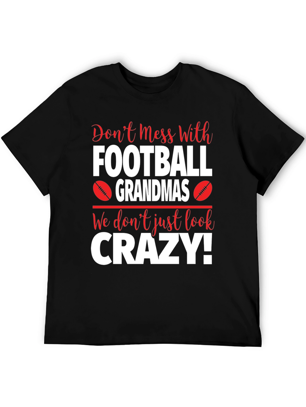 Football Grandmas Crazy T-Shirt