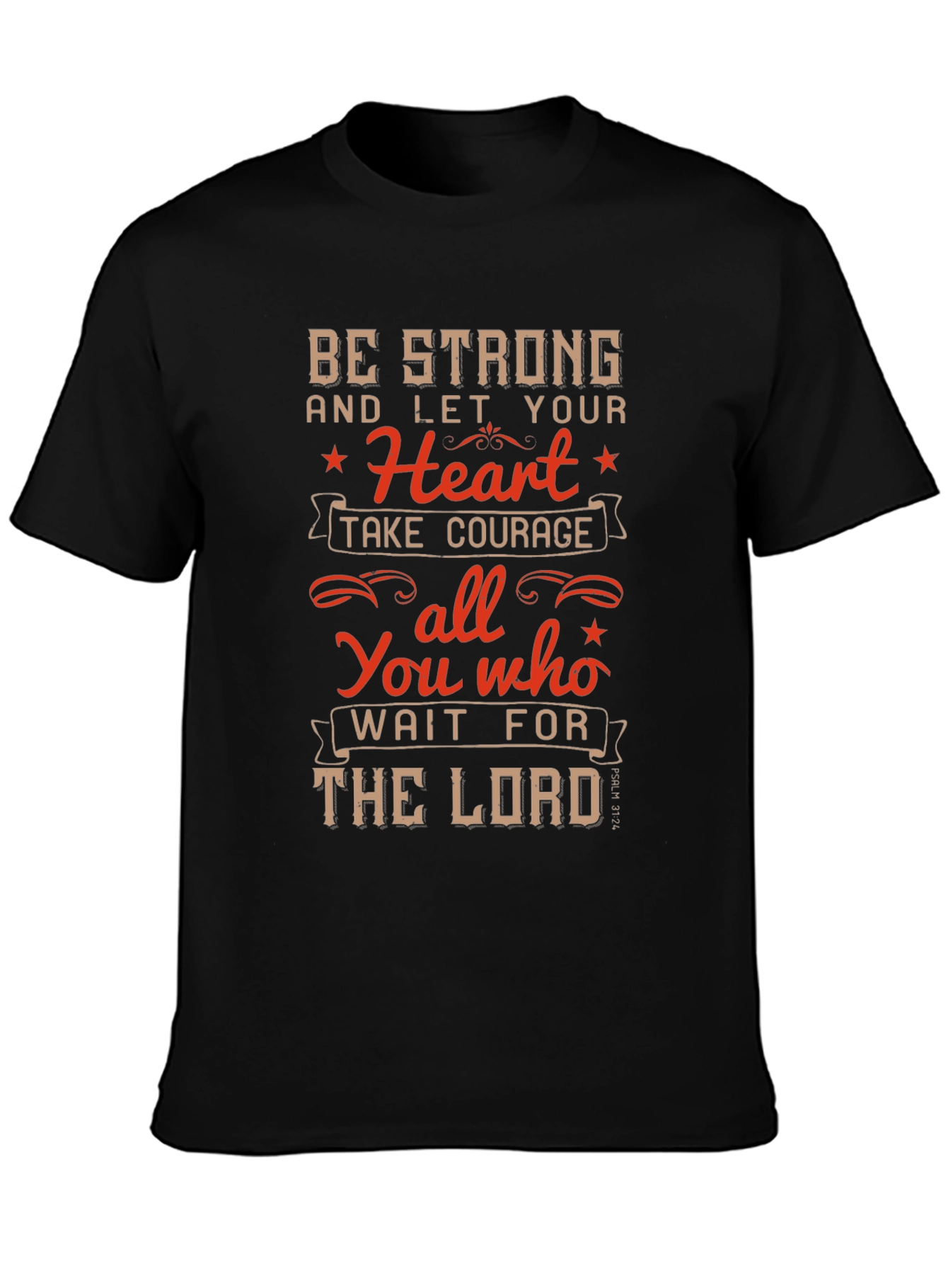 Be Strong T-Shirt - Christian Inspirational Tee