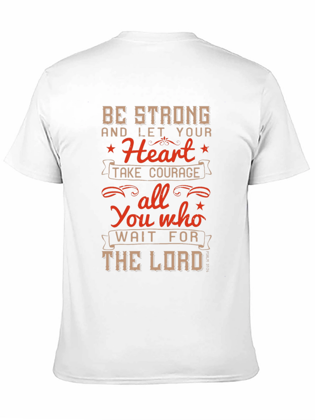 Be Strong T-Shirt - Christian Inspirational Tee