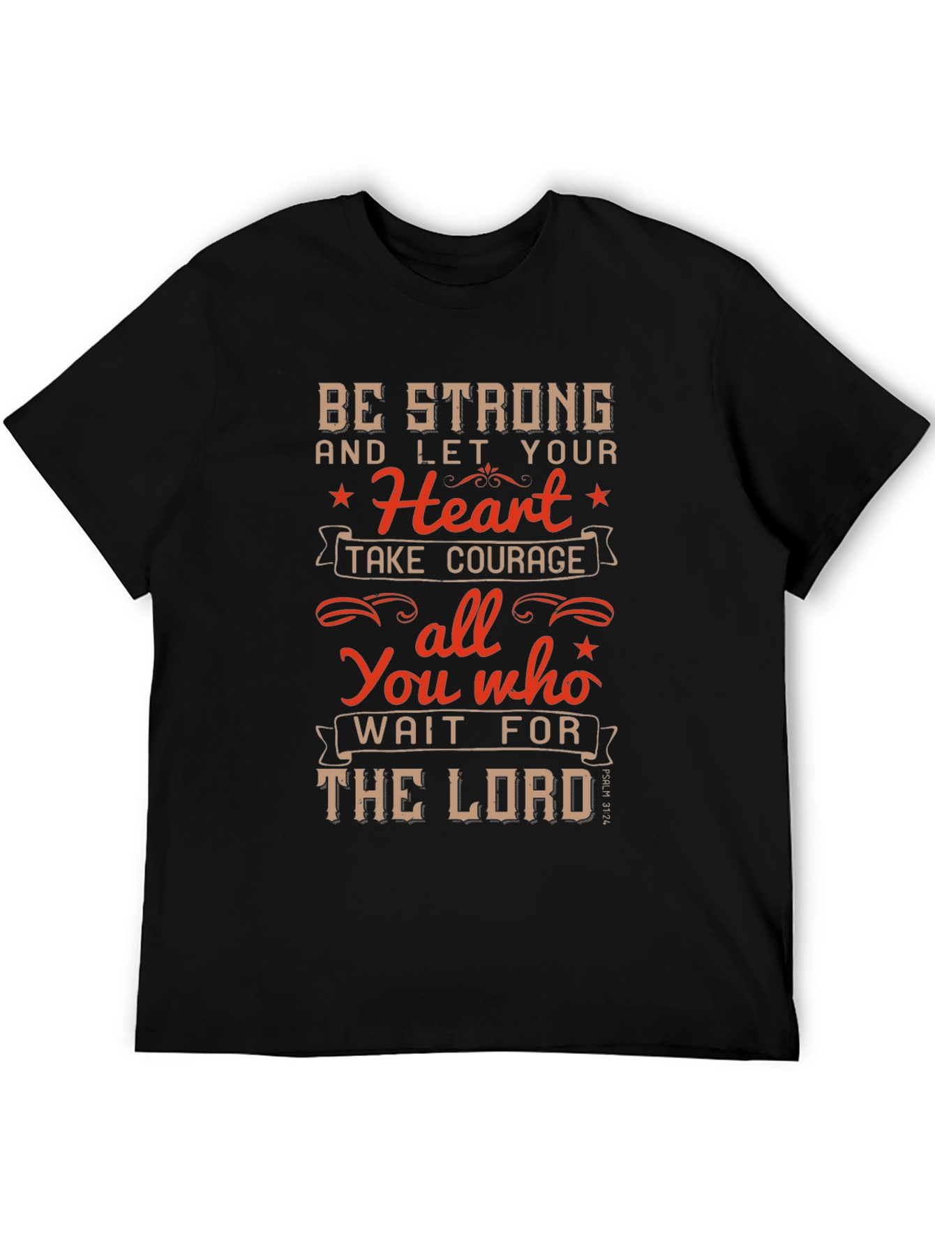 Be Strong T-Shirt - Christian Inspirational Tee