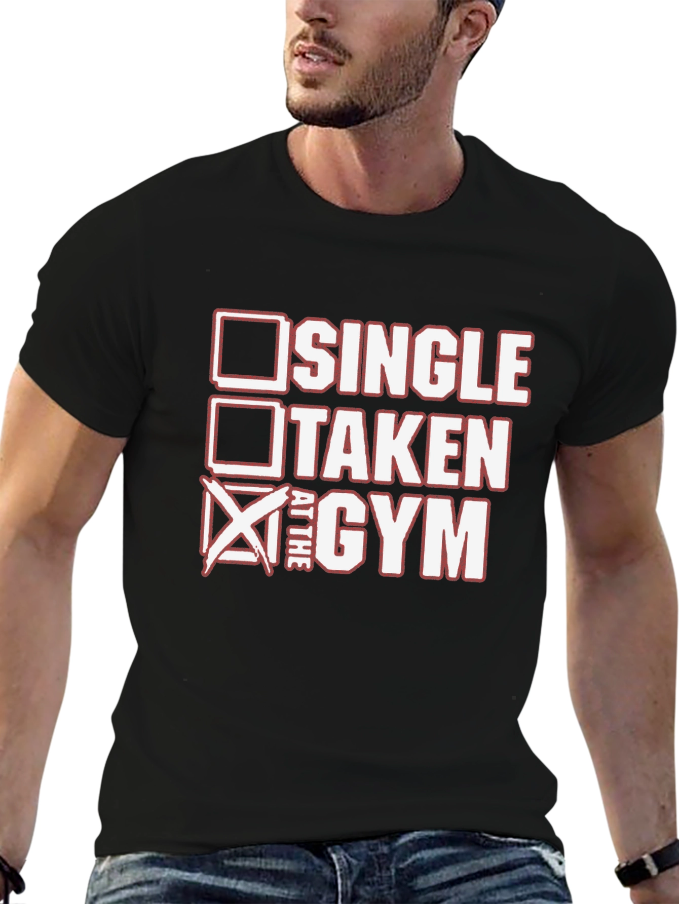 Single Taken At The Gym Graphic Tee - Fitness Humor