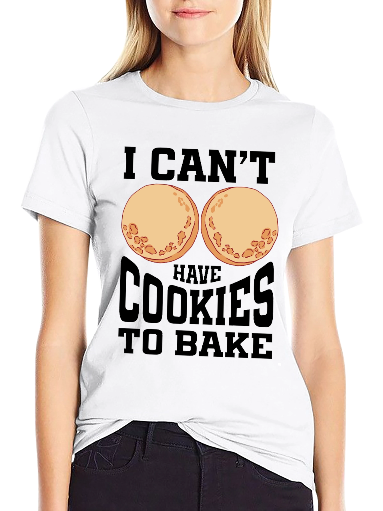 Funny I Cant Have Cookies to Bake T-Shirt