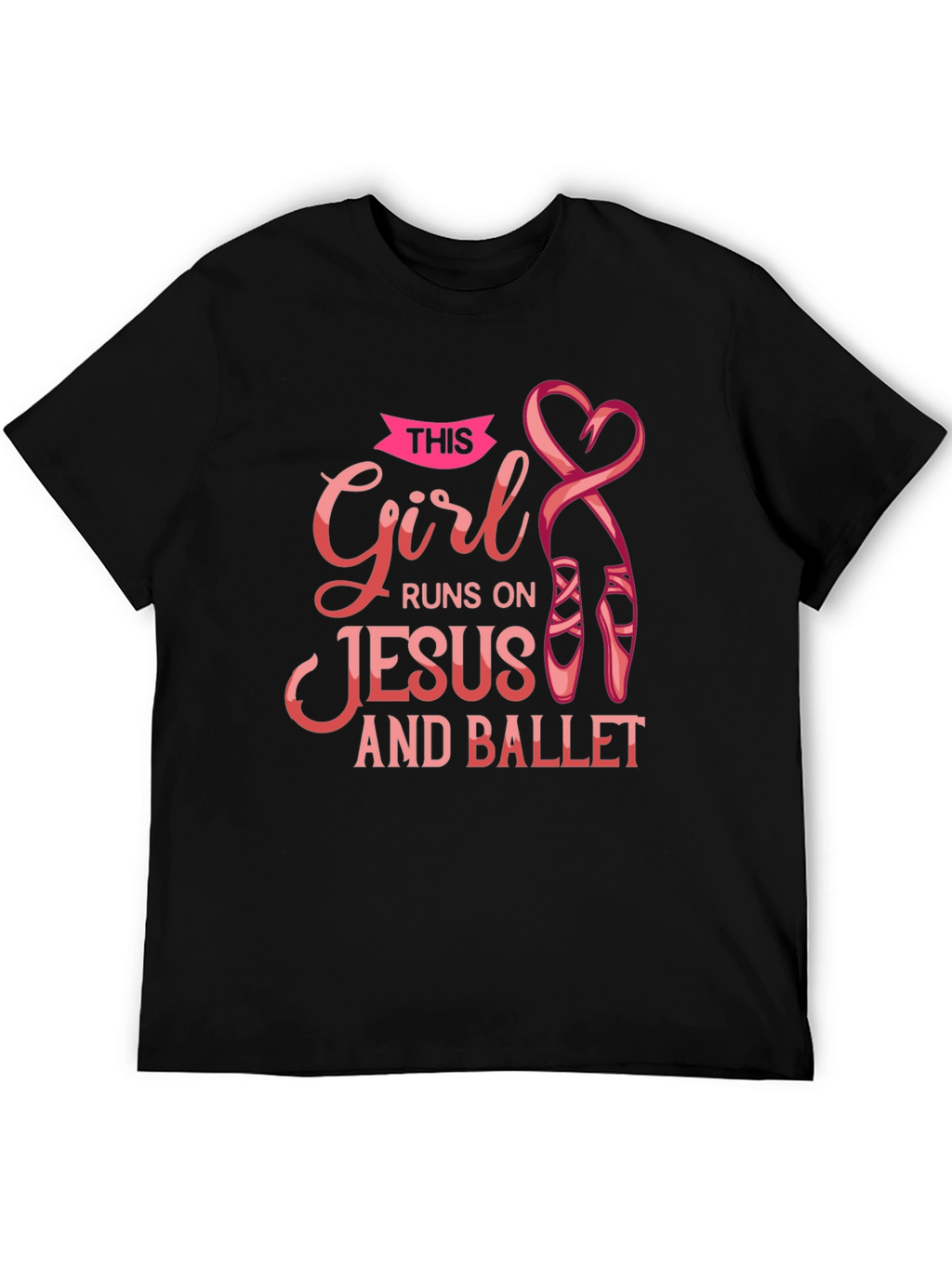 Girl Runs on Jesus and Ballet Black T-Shirt