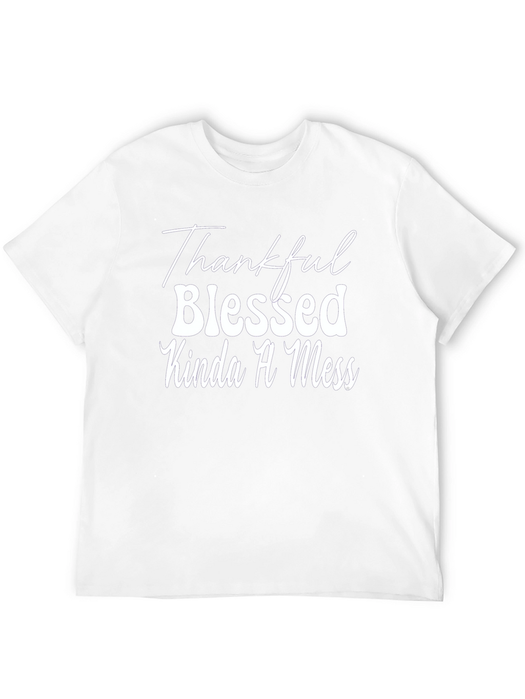 Thankful Blessed Kinda A Mess Black Tee