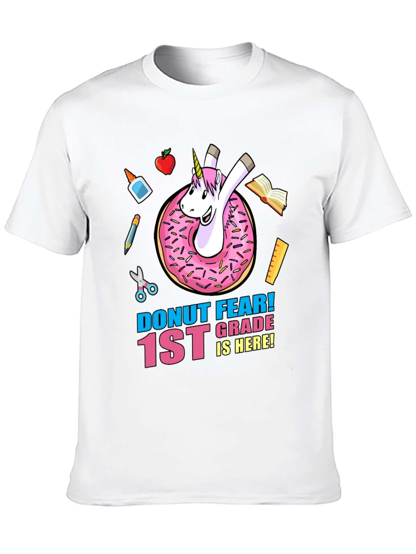 Donut Fear 1st Grade Unicorn T-Shirt