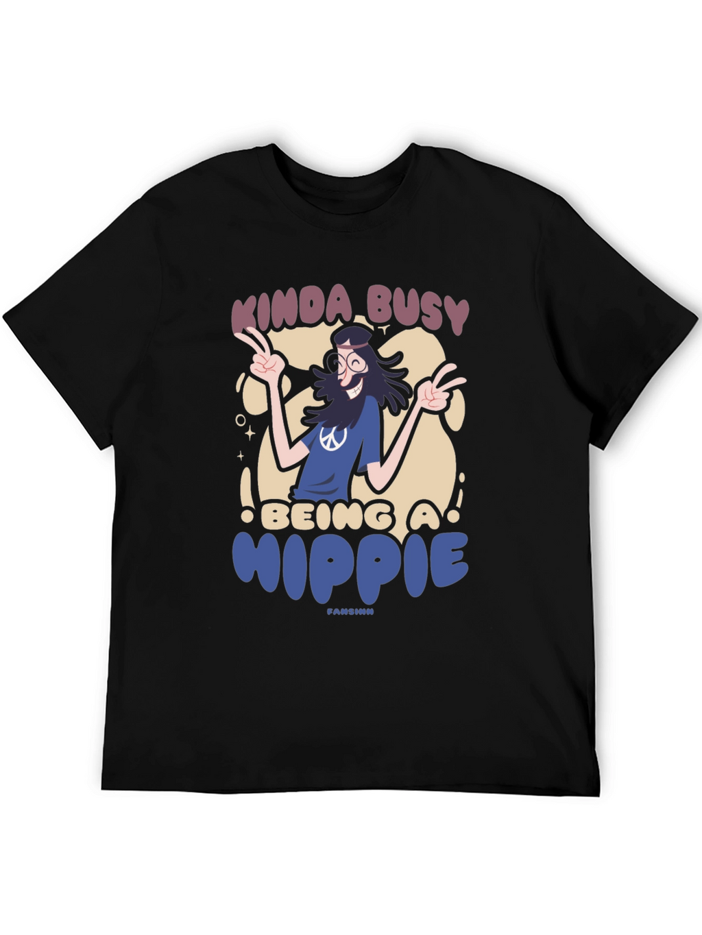 Kinda Busy Being a Hippie T-Shirt