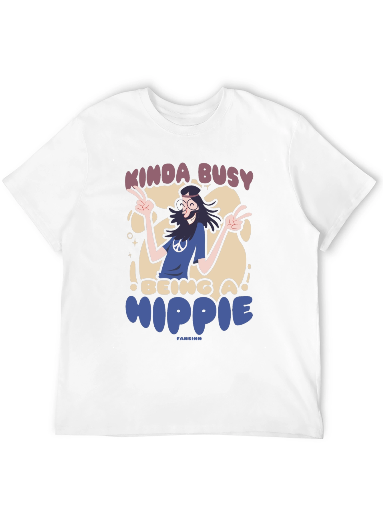 Kinda Busy Being a Hippie T-Shirt