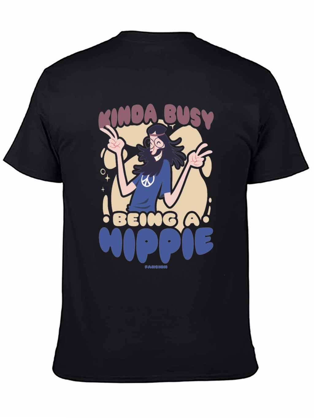 Kinda Busy Being a Hippie T-Shirt