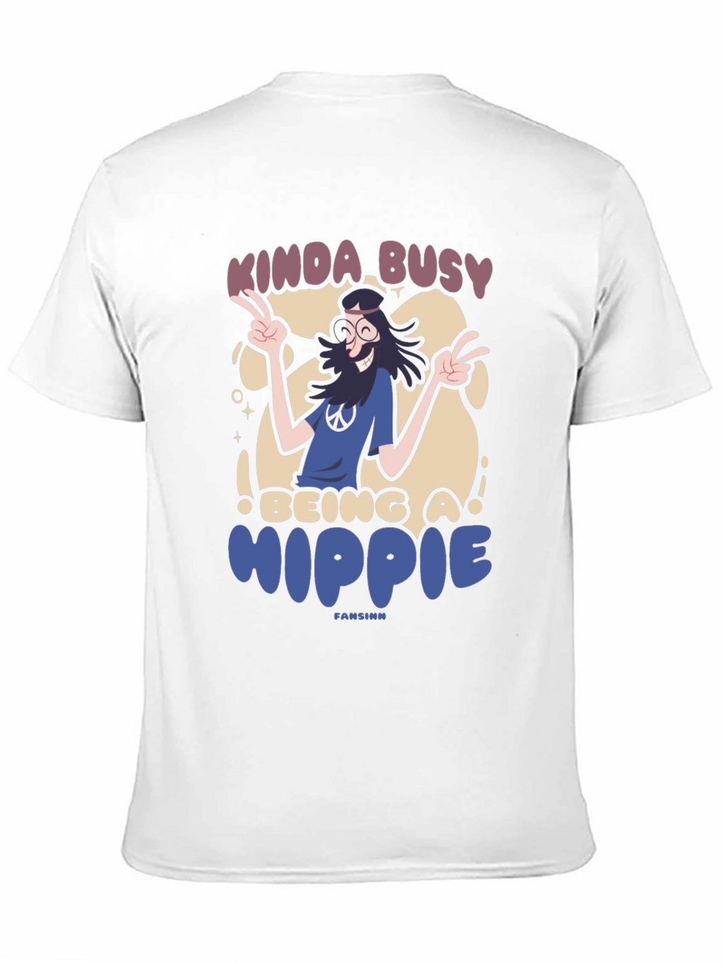 Kinda Busy Being a Hippie T-Shirt