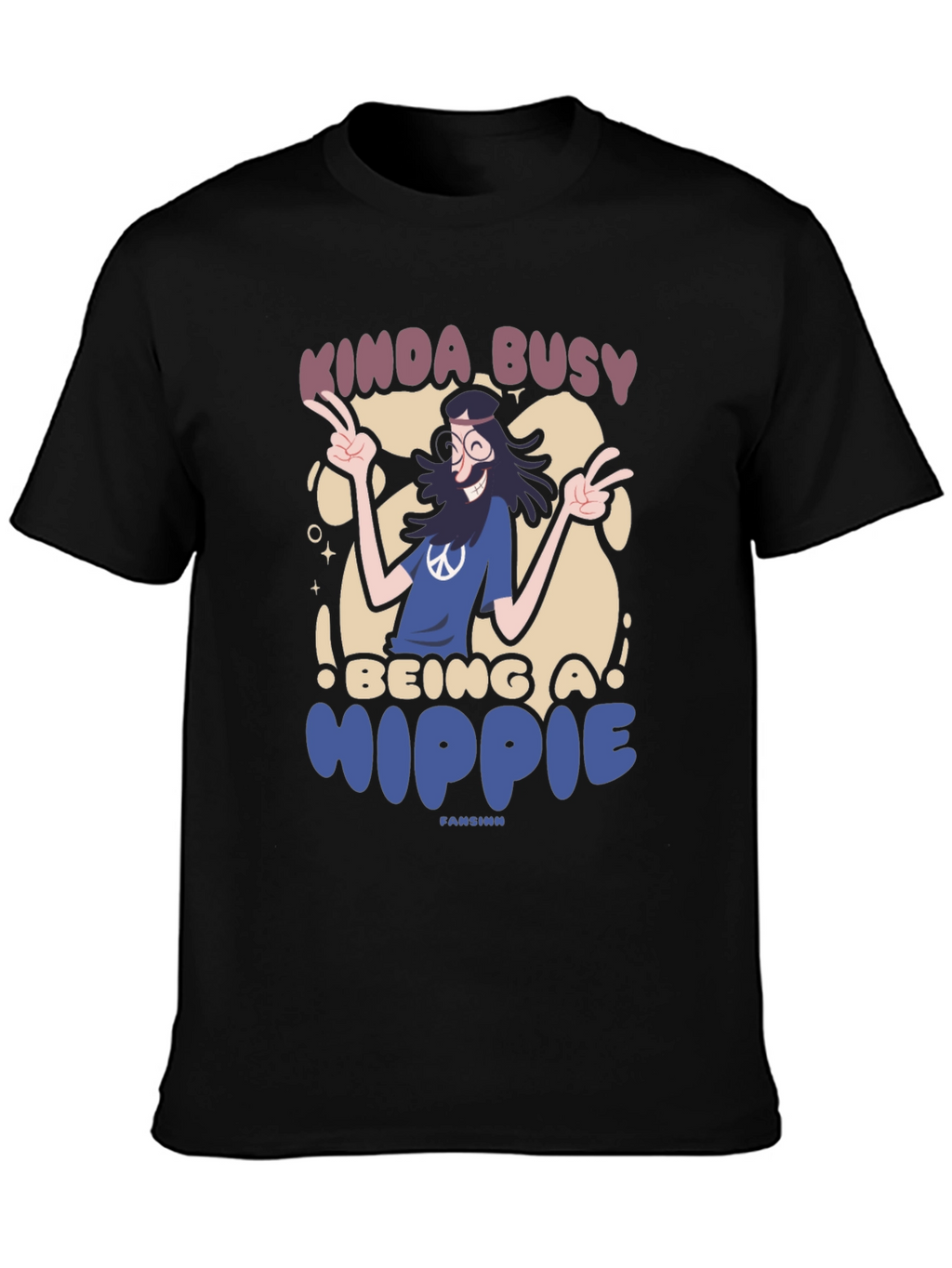Kinda Busy Being a Hippie T-Shirt