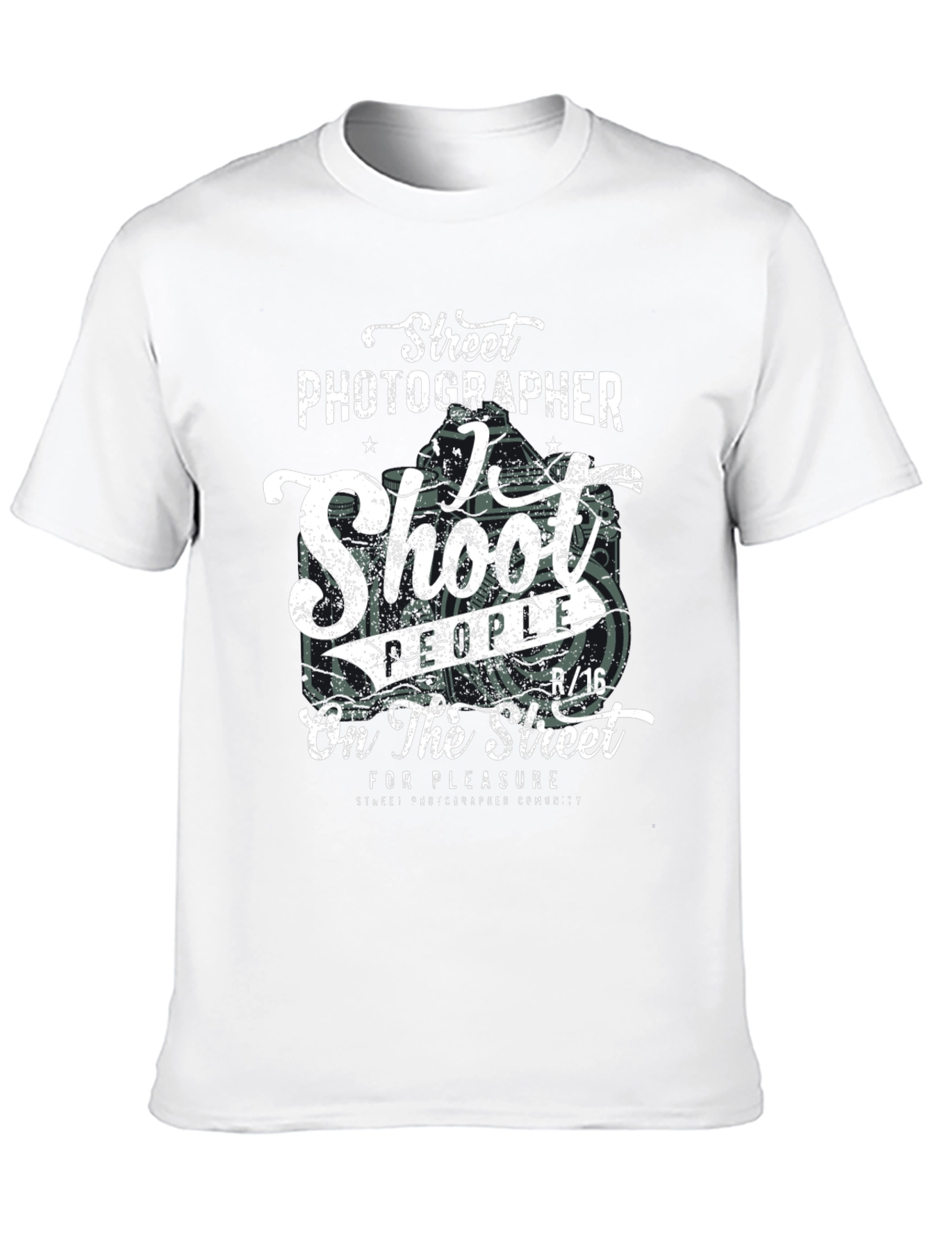 Street Photographer T-Shirt - Shoot People for Pleasure!