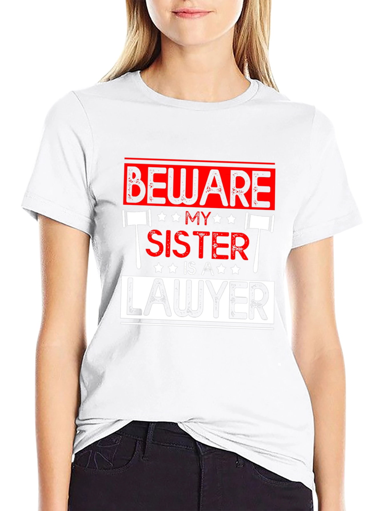 Beware My Sister Is A Lawyer T-Shirt