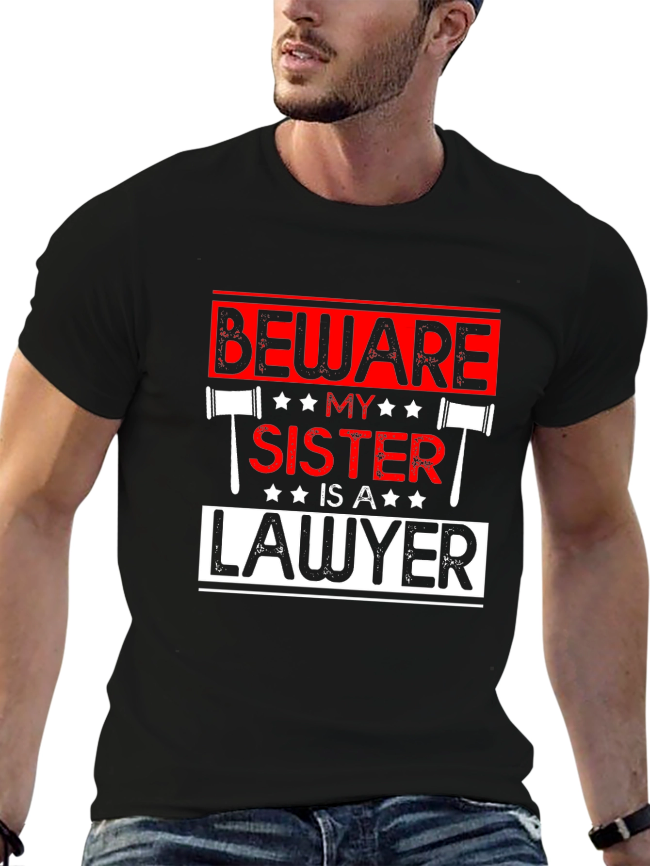 Beware My Sister Is A Lawyer T-Shirt