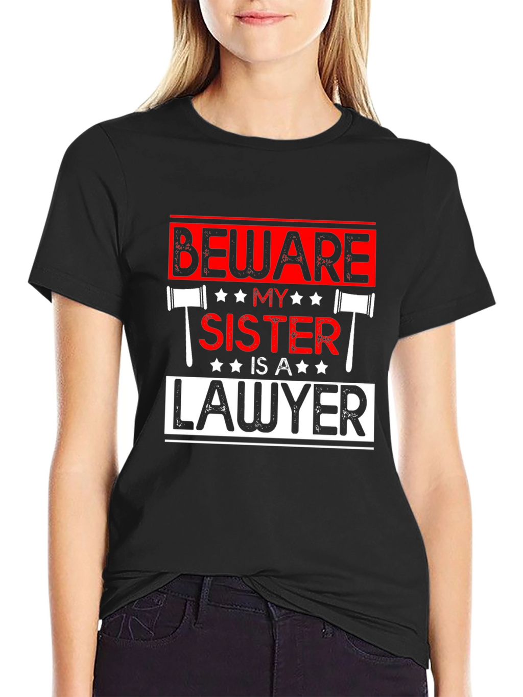 Beware My Sister Is A Lawyer T-Shirt