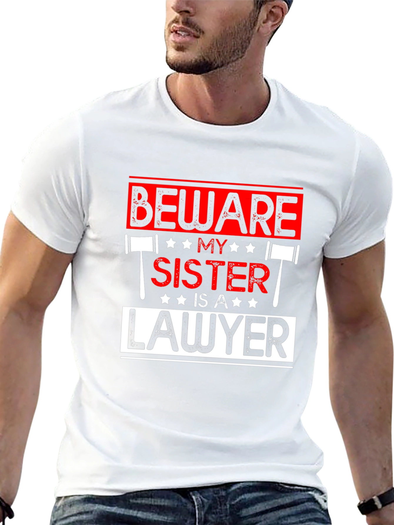 Beware My Sister Is A Lawyer T-Shirt