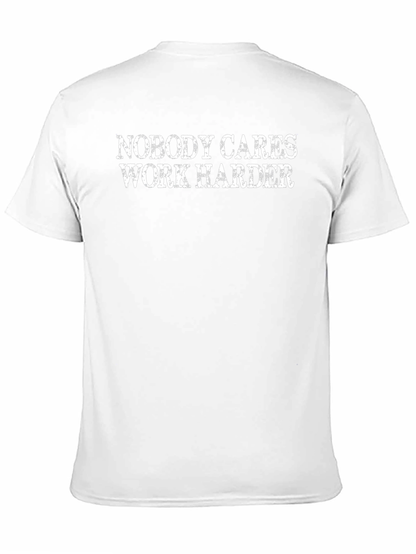 Nobody Cares Work Harder Black T-Shirt