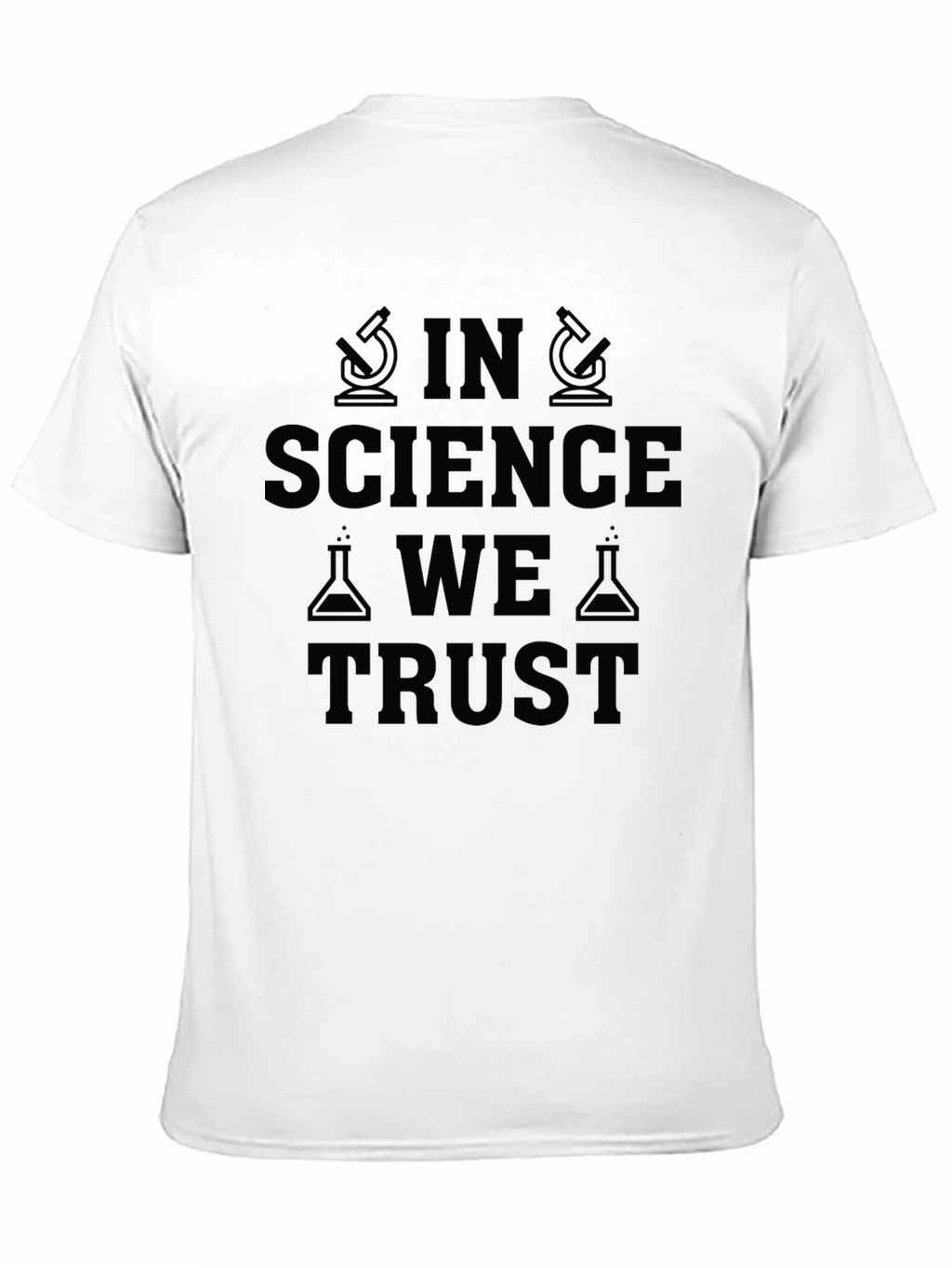 In Science We Trust T-Shirt