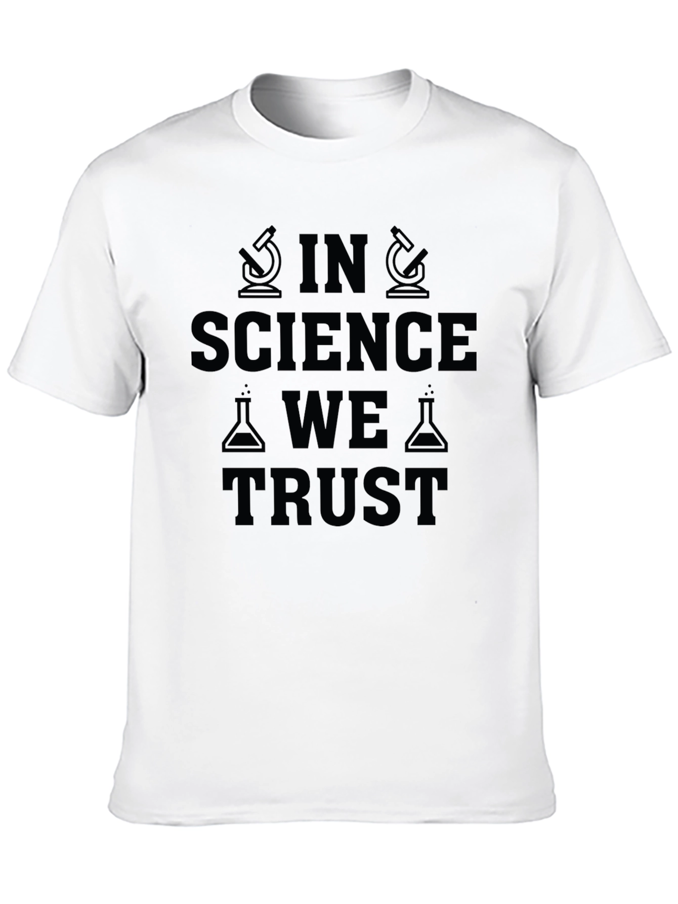 In Science We Trust T-Shirt