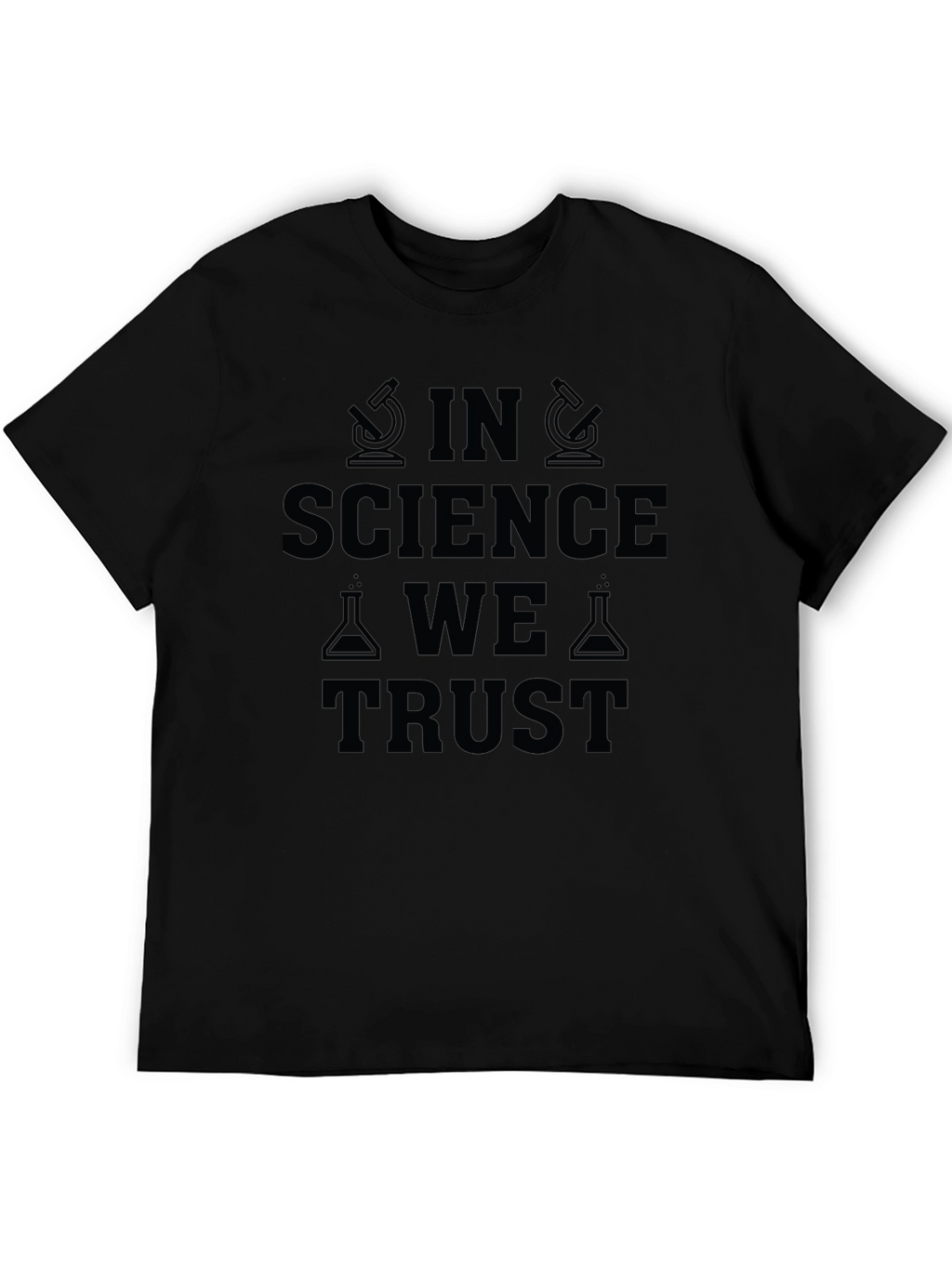 In Science We Trust T-Shirt