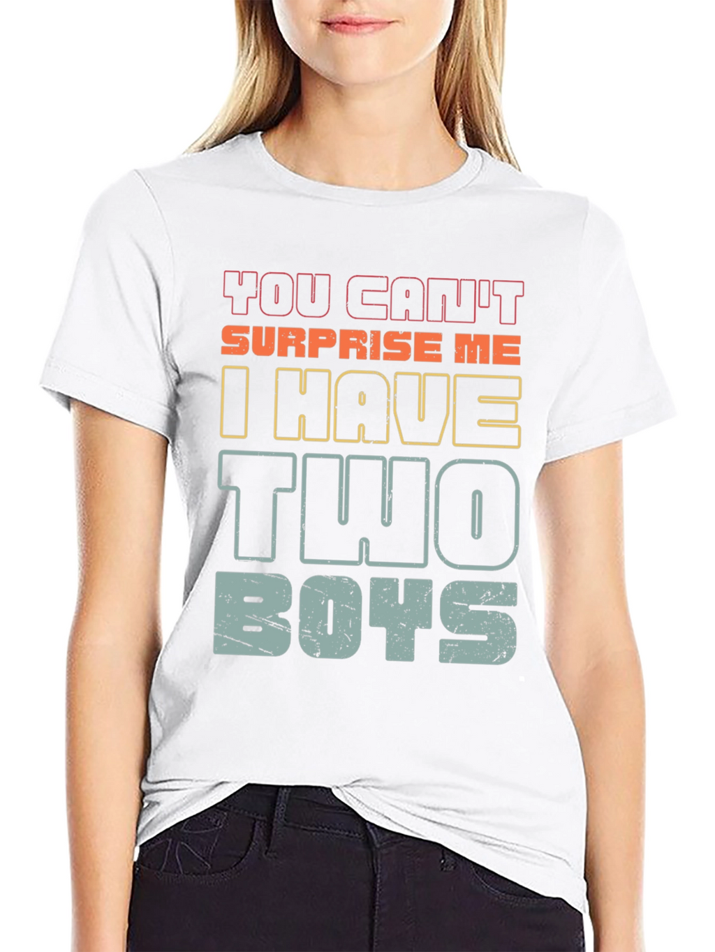 You Cant Surprise Me I Have Two Boys T-Shirt