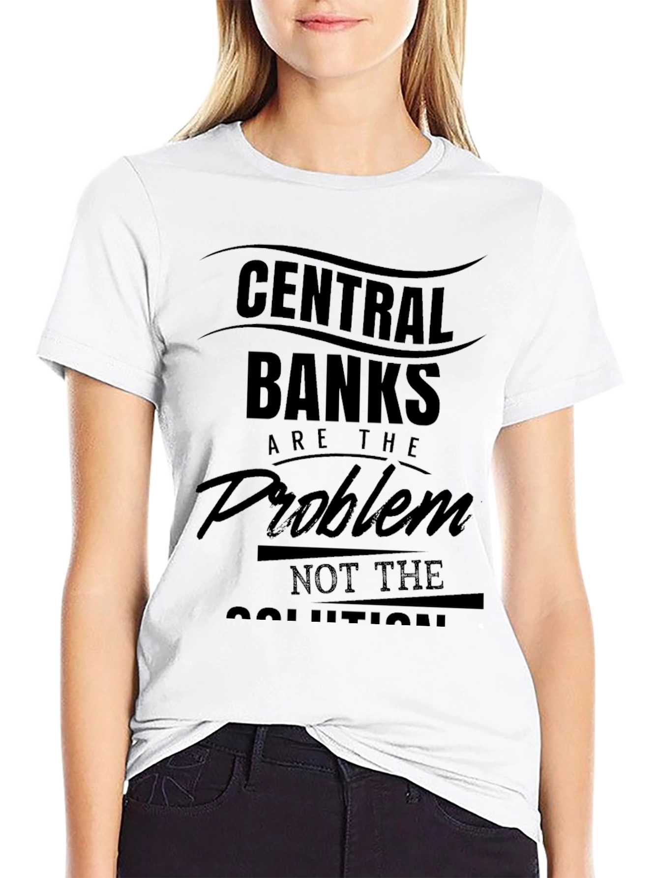Central Banks Are The Problem T-Shirt